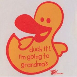 Duck it! I’m going to grandma’s white tee, NWT